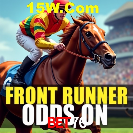 Bet76 Bônus - Pacote R$5.000 + VIP